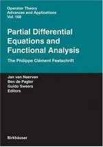 Partial differential equations and functional analysis: the Philippe Clément festschrift