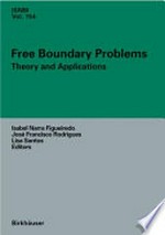 Free Boundary Problems: Theory and Applications