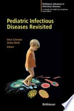 Pediatric Infectious Diseases Revisited