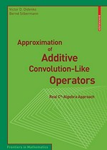 Approximation of Additive Convolution-Like Operators: Real C*-Algebra Approach