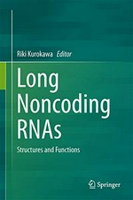 Long Noncoding RNAs: Structures and Functions