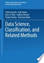 Data Science, Classification, and Related Methods: Proceedings of the Fifth Conference of the International Federation of Classification Societies (IFCS-96), Kobe, Japan, March 27–30, 1996 /