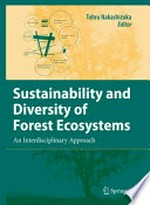 Sustainability and Diversity of Forest Ecosystems: An Interdisciplinary Approach /