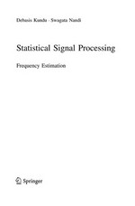 Statistical Signal Processing: Frequency Estimation 
