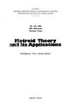 Matroid theory and its applications: Centro Internazionale Matematico Estivo, III ciclo 1980, Varenna-Como