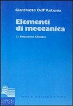 Elementi di meccanica. Vol. 1: meccanica classica