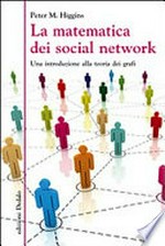 La matematica dei social network: una introduzione alla teoria dei grafi