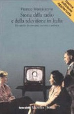 Storia della radio e della televisione in Italia: costume, societa e politica /