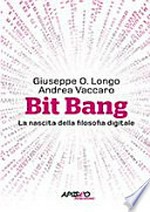 Bit Bang: La nascita della filosofia digitale