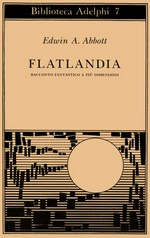Flatlandia: racconto fantastico a più dimensioni