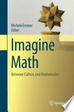 Imagine Math: Between Culture and Mathematics 