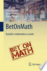 BetOnMath: Azzardo e matematica a scuola /