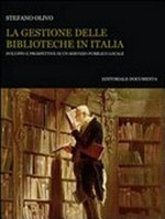 La gestione delle biblioteche in Italia: sviluppo e prospettive di un servizio pubblico locale 