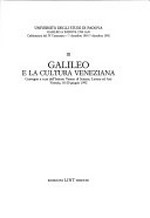 Galileo e la cultura veneziana: convegno a cura dell'Istituto veneto di scienze, lettere ed arti, Venezia, 18-20 giugno 1992