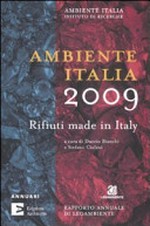 Ambiente Italia 2009: rifiuti made in Italy