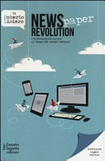 News(paper) revolution: l'informazione online al tempo dei social network /
