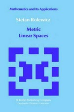 Metric linear spaces