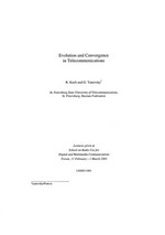 Evolution and convergence in telecommunications: 11 February - 1 March 2002