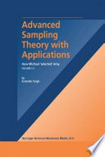 Advanced Sampling Theory with Applications: How Michael ‘ selected’ Amy Volume I /