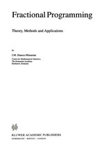 Fractional Programming: Theory, Methods and Applications /