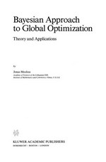 Bayesian Approach to Global Optimization: Theory and Applications