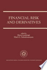 Financial Risk and Derivatives: A Special Issue of the Geneva Papers on Risk and Insurance Theory /