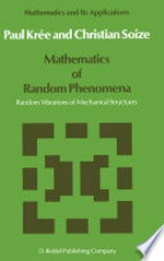 Mathematics of Random Phenomena: Random Vibrations of Mechanical Structures