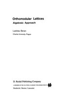 Orthomodular Lattices: Algebraic Approach /