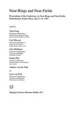Near-Rings and Near-Fields: Proceedings of the Conference on Near-Rings and Near-Fields, Stellenbosch, South Africa, July 9–16, 1997 