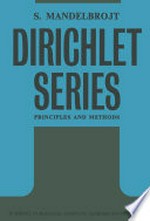 Dirichlet Series: Principles and Methods 