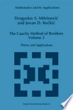 The Cauchy Method of Residues. Volume 2: Theory and Applications 