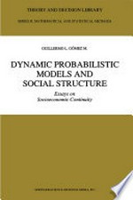 Dynamic Probabilistic Models and Social Structure: Essays on Socioeconomic Continuity /