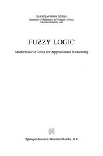 Fuzzy Logic: Mathematical Tools for Approximate Reasoning /