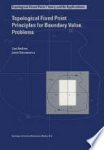 Topological Fixed Point Principles for Boundary Value Problems