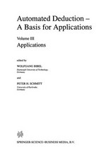 Automated Deduction — A Basis for Applications: Volume III Applications /