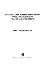Dynamic Fuzzy Pattern Recognition with Applications to Finance and Engineering