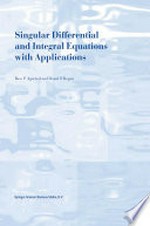 Singular Differential and Integral Equations with Applications