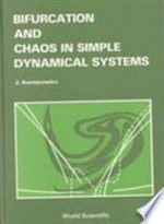 Bifurcation and chaos in simple dynamical systems