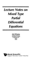 Lecture notes on mixed type partial differential equations