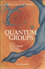 Quantum groups: proceedings of the Argonne Workshop, Argonne National Laboratory, 16 April-11 May 1990 