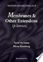 Membranes and other extendons (p-branes)