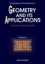 Proceedings of the workshop on Geometry and its applications: in honor of Morio Obata, Yokohama, Japan, 19-21 November 1991