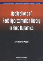 Applications of Padé approximation theory in fluid dynamics