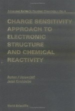 Charge sensitivity approach to electronic structure and chemical reactivity