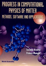 Progress in computational physics of matter: methods, software and applications