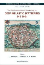 The 9th International Workshop on Deep Inelastic Scattering: DIS 2001 ; Bologna, Italy ; 27 April - 1 May 2001