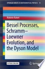 Bessel Processes, Schramm–Loewner Evolution, and the Dyson Model