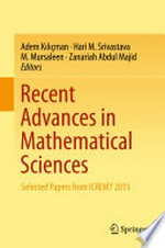 Recent Advances in Mathematical Sciences: Selected Papers from ICREM7 2015 