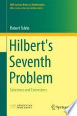 Hilbert's Seventh Problem: Solutions and Extensions 