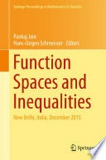 Function Spaces and Inequalities: New Delhi, India, December 2015 